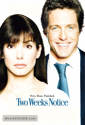 Two Weeks Notice - Promotional art with Sandra Bullock & Hugh Grant Two Weeks Notice - Promotional art with Sandra Bullock & Hugh Grant